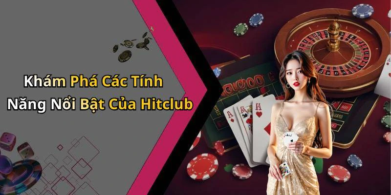 hitclub-kham-pha-the-gioi-giai-tri-truc-tuyen-day-hap-dan-19814